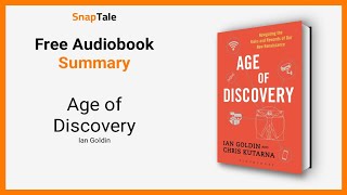 Age of Discovery by Ian Goldin: 9 Minute Summary