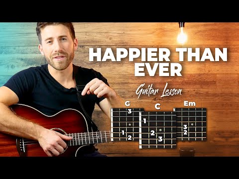 Happier Than Ever Guitar Tutorial - Billie Eilish (Easy Chords Guitar Lesson)