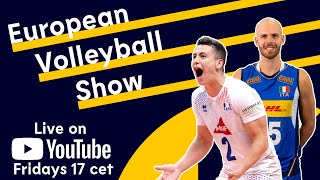 EuroVolleyM 8th Finals Preview & Special Guest Riccardo Sbertoli: European Volleyball Show