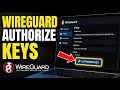 How to authorize WireGuard keys securely for privacy-first networking - Beginner Guide