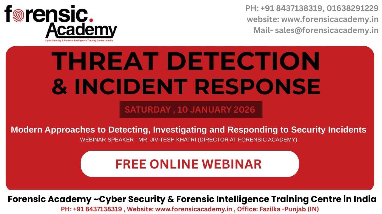 Threat Detection & Incident Response LIVE Webinar | Cyber Security 2026 | Forensic Academy