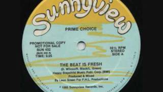Prime Choice - The Beat Is Fresh