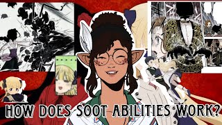 HOW Does SOOT ABILITIES Work | Shadow House! ~Explained