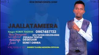 SUNGER_SORI_YADESE_JALLATAMEERA_NEW_OROMO_SONG_2024