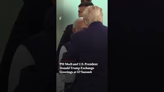 PM Modi And Donald Trump Exchange Greetings At G7 Summit In Evian