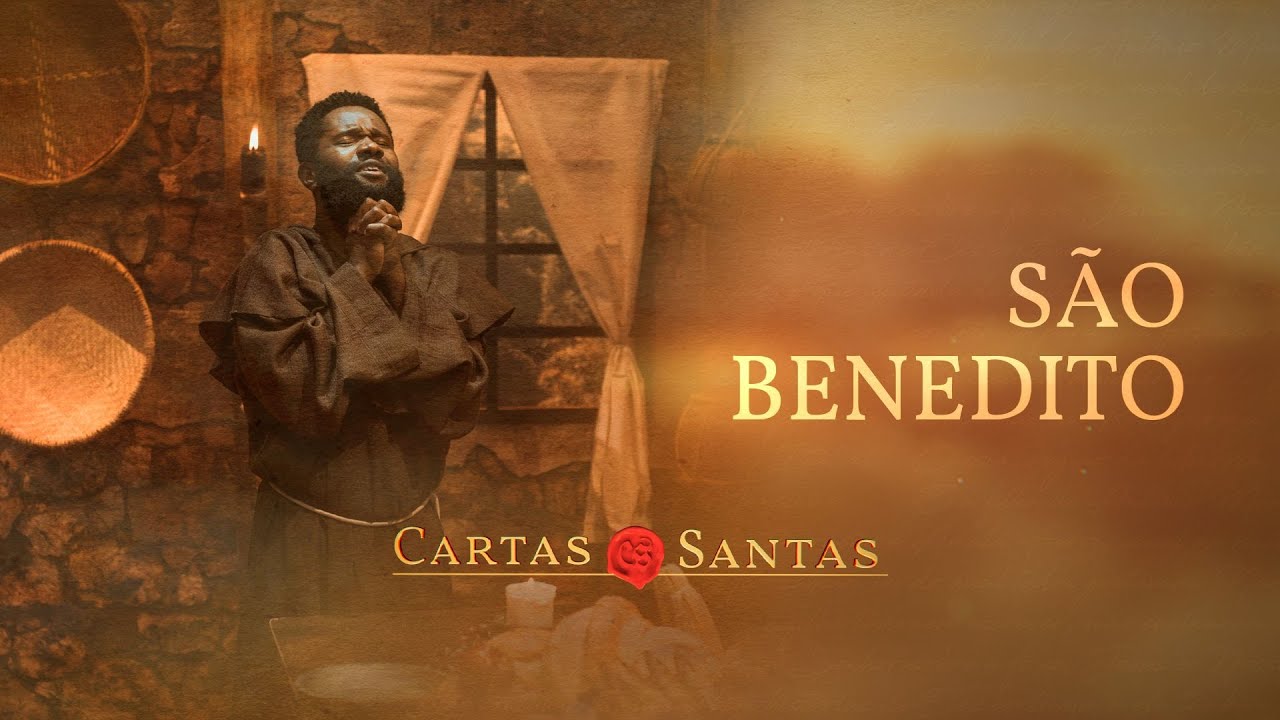 Cartas Santas: São Benedito