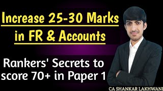 ICAI&#39;s Hidden Secrets of CA Final FR &amp; CA Inter Advanced Accounts I Increase 30 Marks in 1 Video