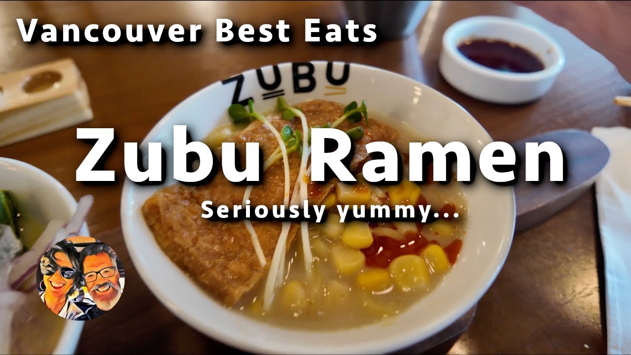 Vancouver Best Eats - Zubu Ramen