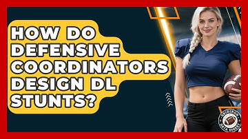 How Do Defensive Coordinators Design DL Stunts? - Gridiron Data Digest