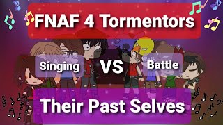 FNAF 4 Tormentors VS Thier Past Selves Singing Battle (Remake)