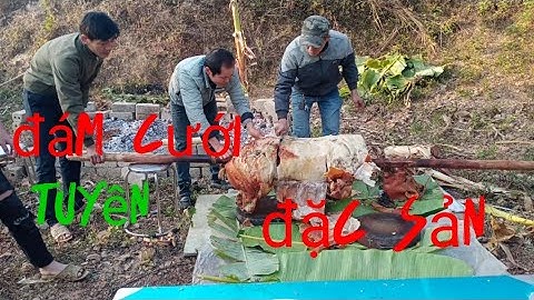 đám cưới người Tày ở lạng Sơn và màn tỉ thí rượu