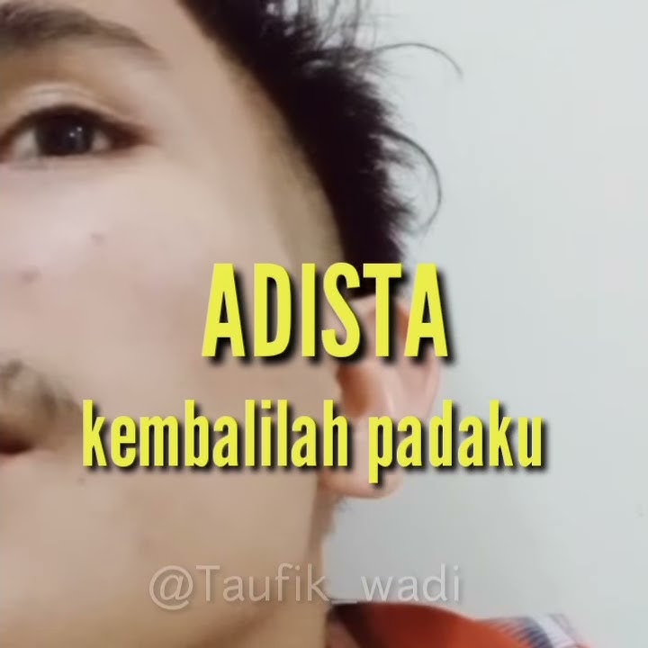 STORY WA DJ TERBARU 30 DETIK 2020 || ADISTA KEMBALILAH PADAKU SAAT INI SUNGGUH KU TAK SANGGUP BILA..