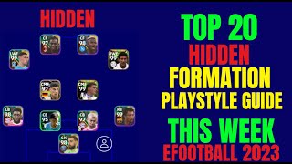 TOP 20 BEST HIDDEN FORMATIONS OF THIS WEEK IN EFootball 2023 Mobile | 4-2-4 still available ?