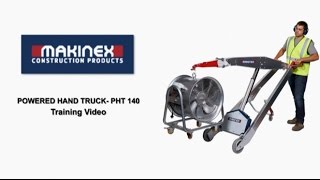 Makinex Powered Hand Truck PHT-140 Training Video