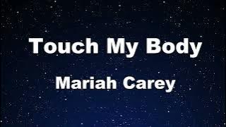 Karaoke♬ Touch My Body - Mariah Carey 【No Guide Melody】 Instrumental, Lyric