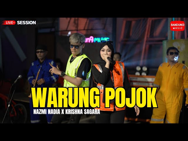 WARUNG POJOK - NAZMI NADIA X KRISHNA SAGARA (Live Session) class=