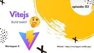 Vitejs - What the heck are build tools