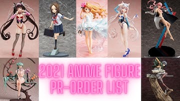 My 2021 Anime Figure Pre-Orders (My first full year of collecting)