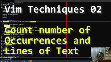 Vim Techniques 02 - Count number of Occurrences and Lines of Text