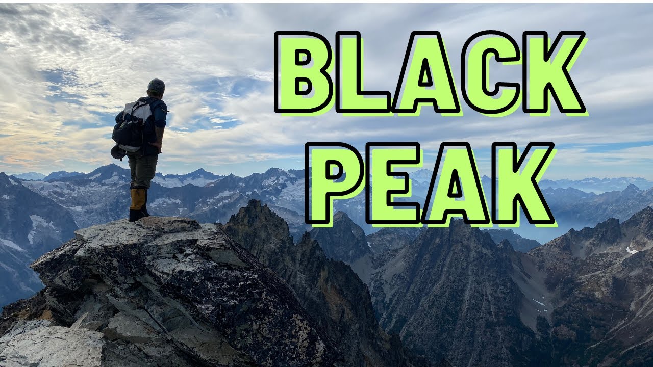 PLT - Path Least Taken - Hiking to Black Peak - North Cascade - Washington