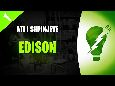 Video: Ku e shpiku Thomas Edison llambën?