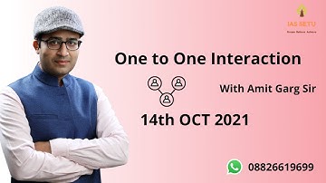 One to One Interaction With Amit Sir