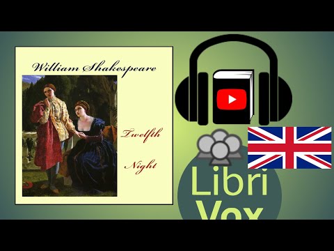 Twelfth Night by William SHAKESPEARE read by | Full Audio Book