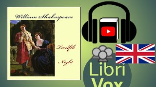 Twelfth Night by William SHAKESPEARE read by  | Full Audio Book