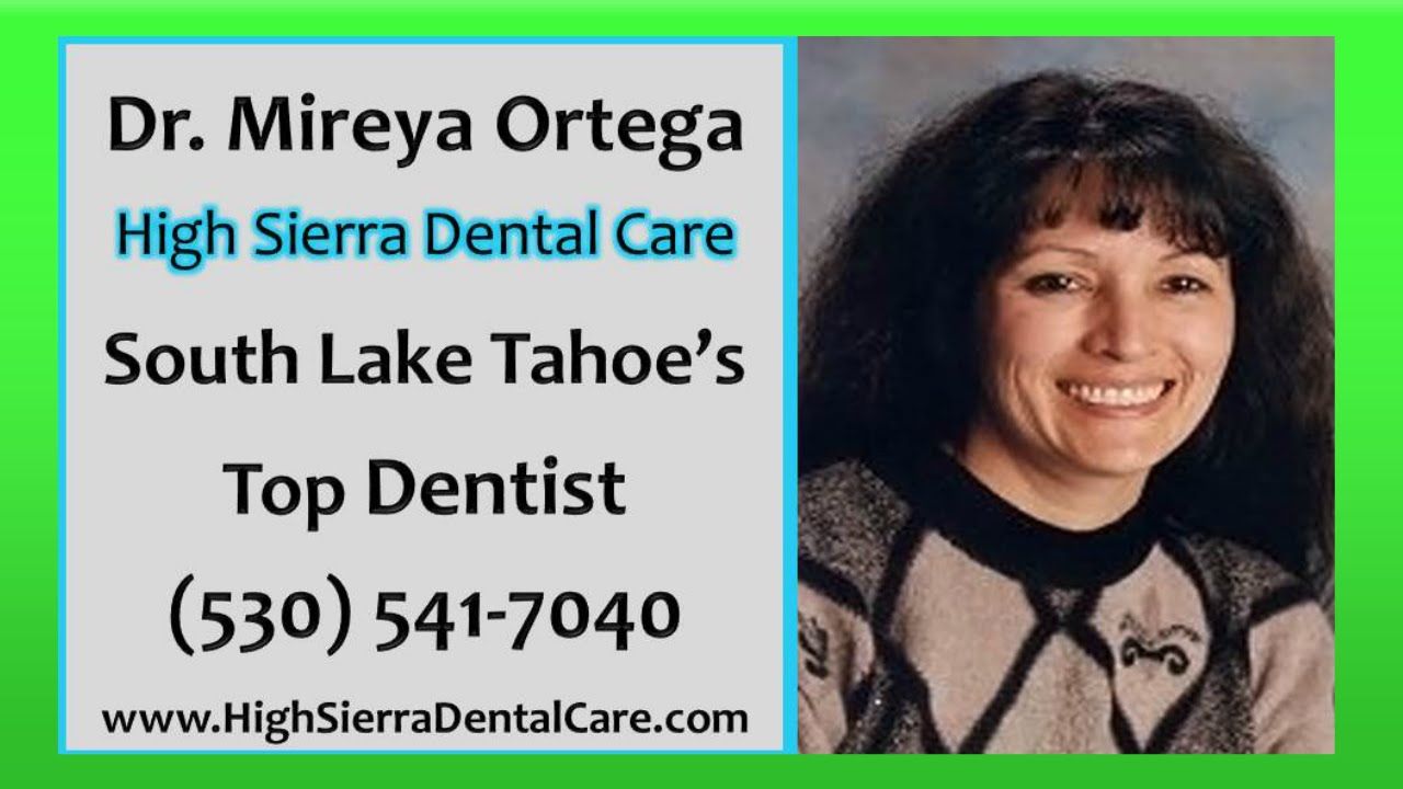 High Sierra Dental Care, Dentist, South Lake Tahoe ...