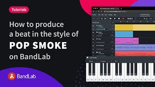 How to produce a Pop Smoke style beat using BandLab's free web Mix Editor screenshot 1