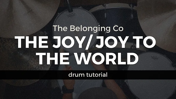 The Joy/Joy To The World - The Belonging Co (Play-Through)