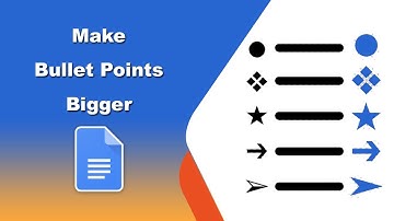 How to make bullet points bigger in google docs