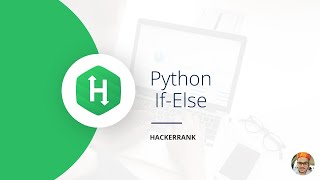 Python Day 2 | HackerRank | Python If-Else
