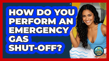How Do You Perform An Emergency Gas Shut-off? - Your Utilities Hub