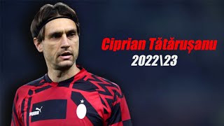 Ciprian Tătărușanu |AC Milan➤ 2022\23