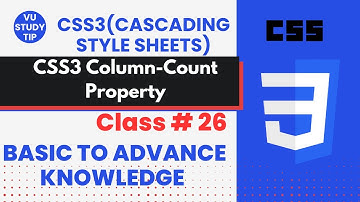 css3 column count tutorial|class 26|Master CSS3 Column Layouts: Column-Count & More @vustudy4121
