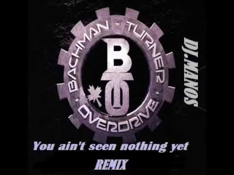 BTO-you ain't seen nothing yet   DJ.MANOS