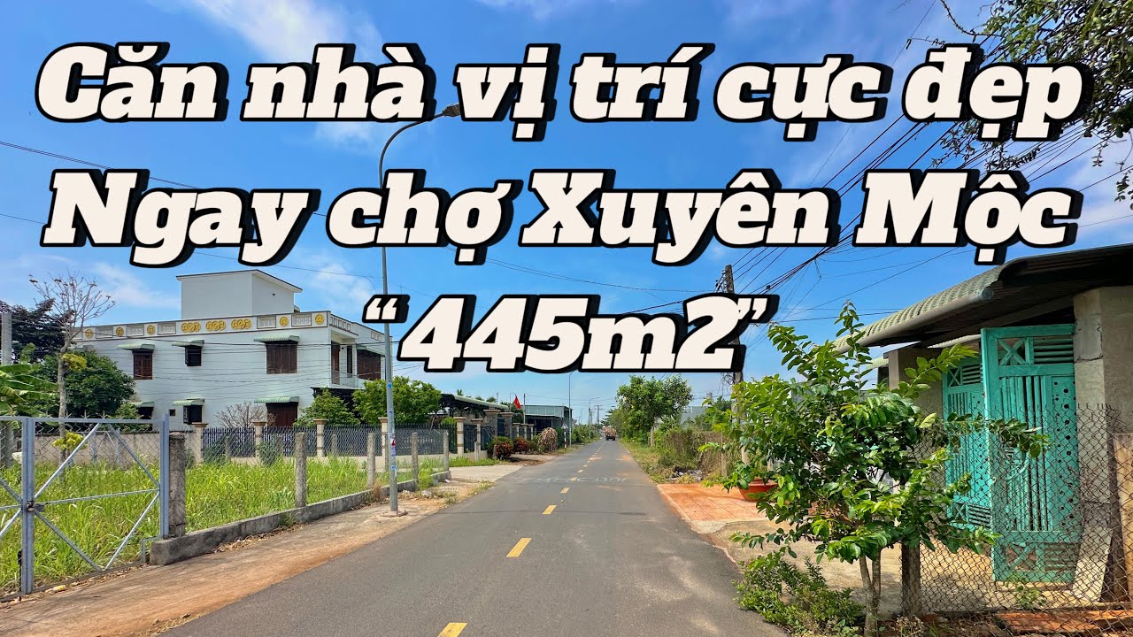 #424 Bán gấp căn nhà vườn đẹp ngay chợ Xuyên Mộc & tuyến cao tốc Hồ Tràm | Mặt tiền Kinh doanh