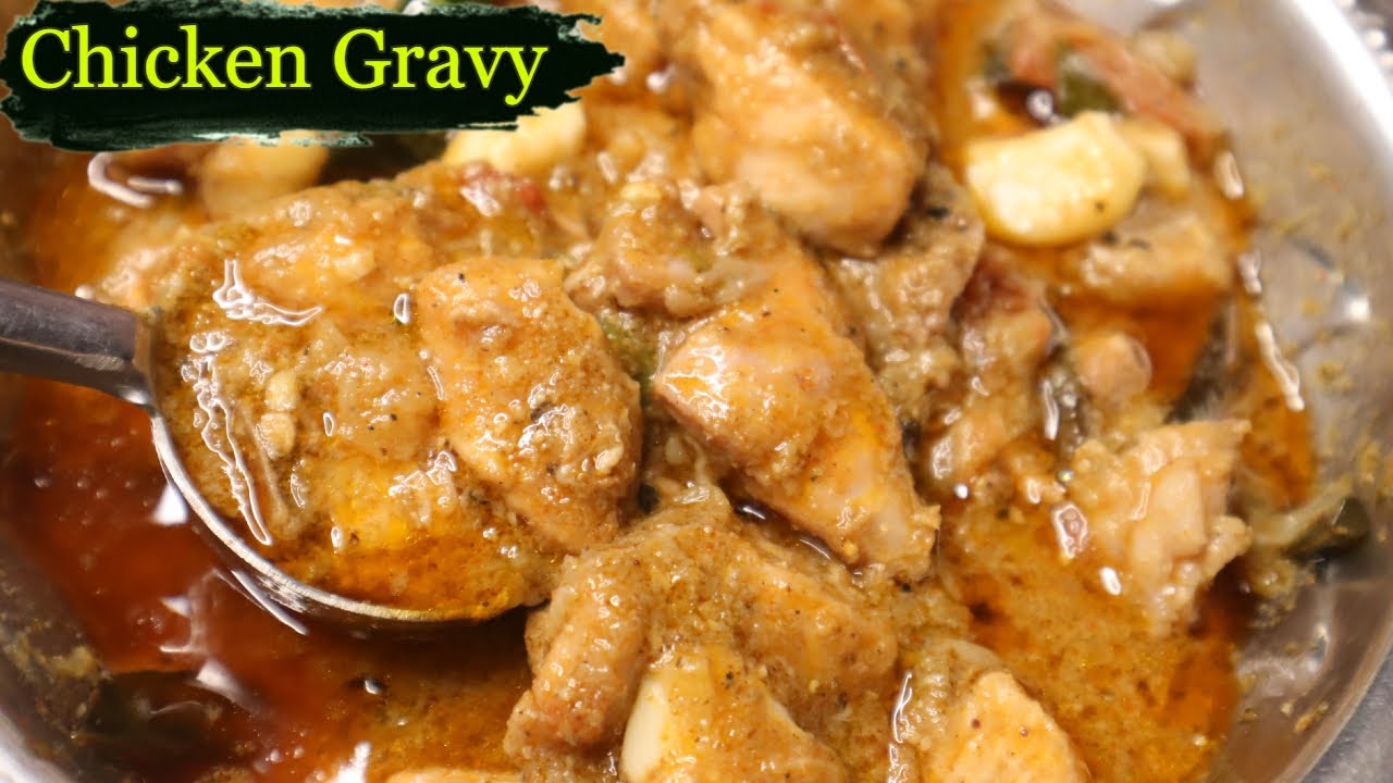 சிக்கன் கிரேவி Chicken Gravy Chicken Gravy Recipe in Tamil