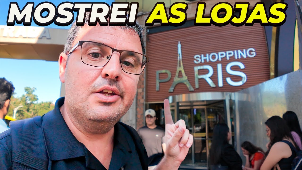 Tour pelo Shopping Paris no Paraguai, mostrei todas as lojas