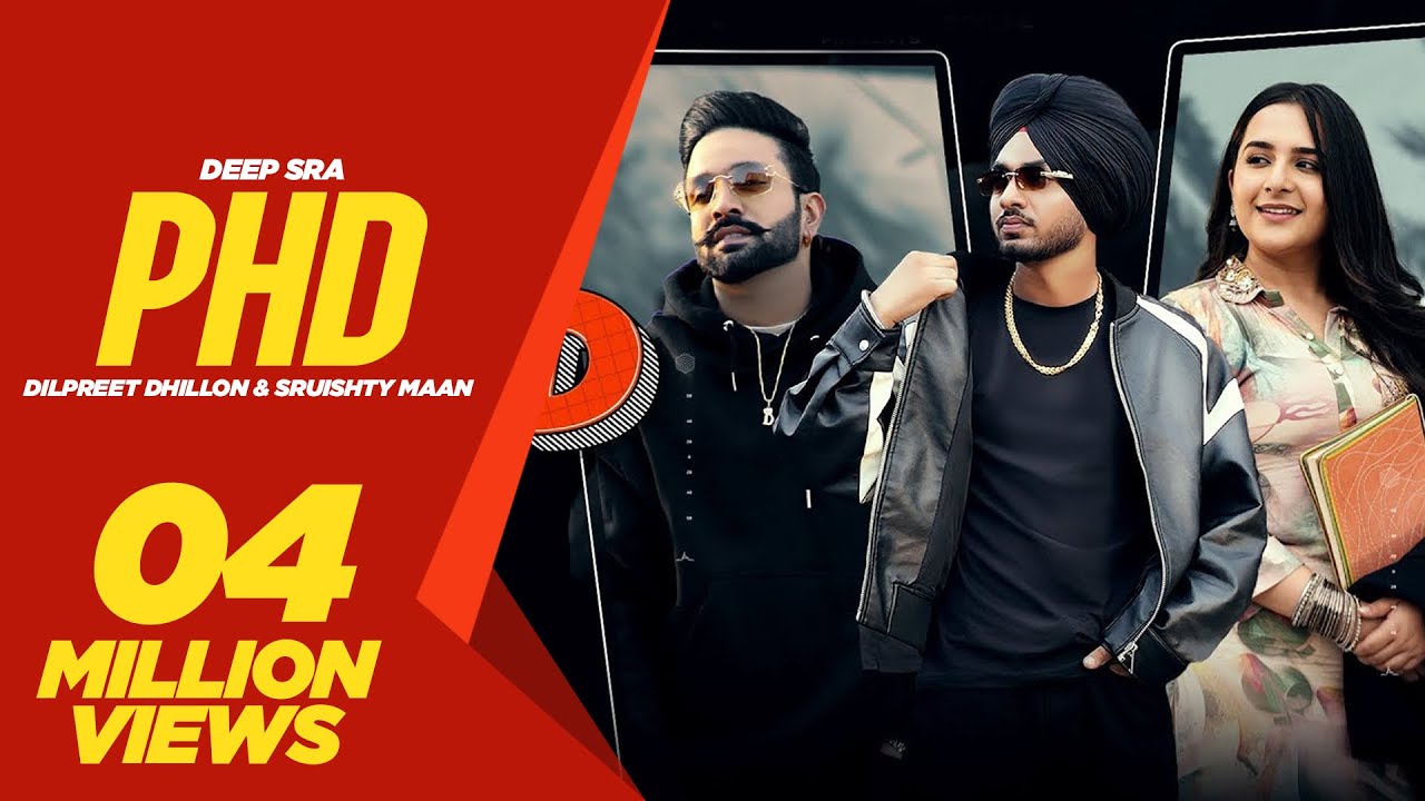 Guarda PHD (Official Video) Deep Sra | Dilpreet Dhillon | Sruisthy Mann | Punjabi Songs 2023 su YouTube Guarda PHD (Official Video) Deep Sra | Dilpreet Dhillon | Sruisthy Mann | Punjabi Songs 2023 su YouTube