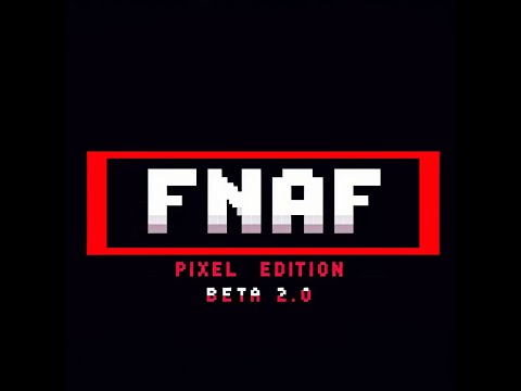 Five Nights At Freddy's Pixel Edition