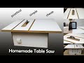 Homemade Table Saw / DIY Table Saw