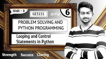 Looping and Control Statements in Python in Tamil | Problem Solving and Python Programming in Tamil