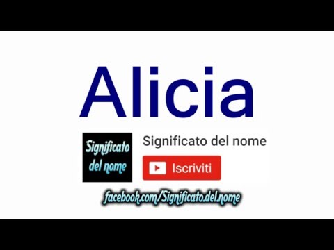 Video: Cosa significa il nome Alicia?