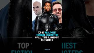 TOP 10 WEALTHIEST FICTIONAL CHARACTERS OF ALL TIME (RANKED BY NET WORTH) #shorts #wealth #trending