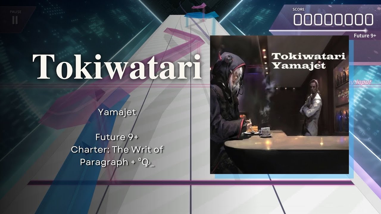 【Arcaea Fanmade】Tokiwatari / Yamajet [Future 9+]