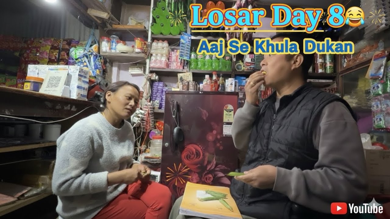 Losar day 8#Aaj se khula Dukan 🙀