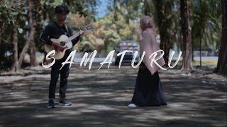 Samaturu -( ~cover By Nur Aulia~)