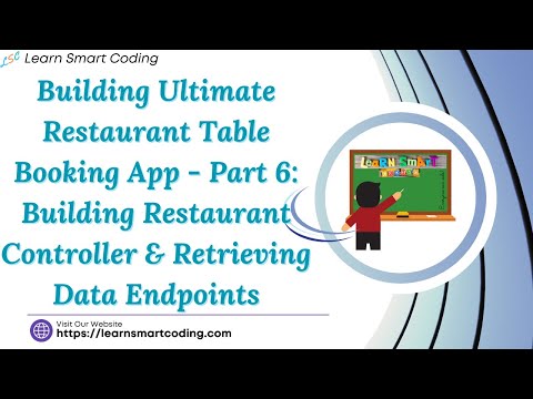 Restaurant Table Booking App | Part 6: Building Restaurant Controller & Retrieving Data Endpoints